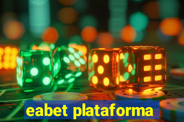 eabet plataforma